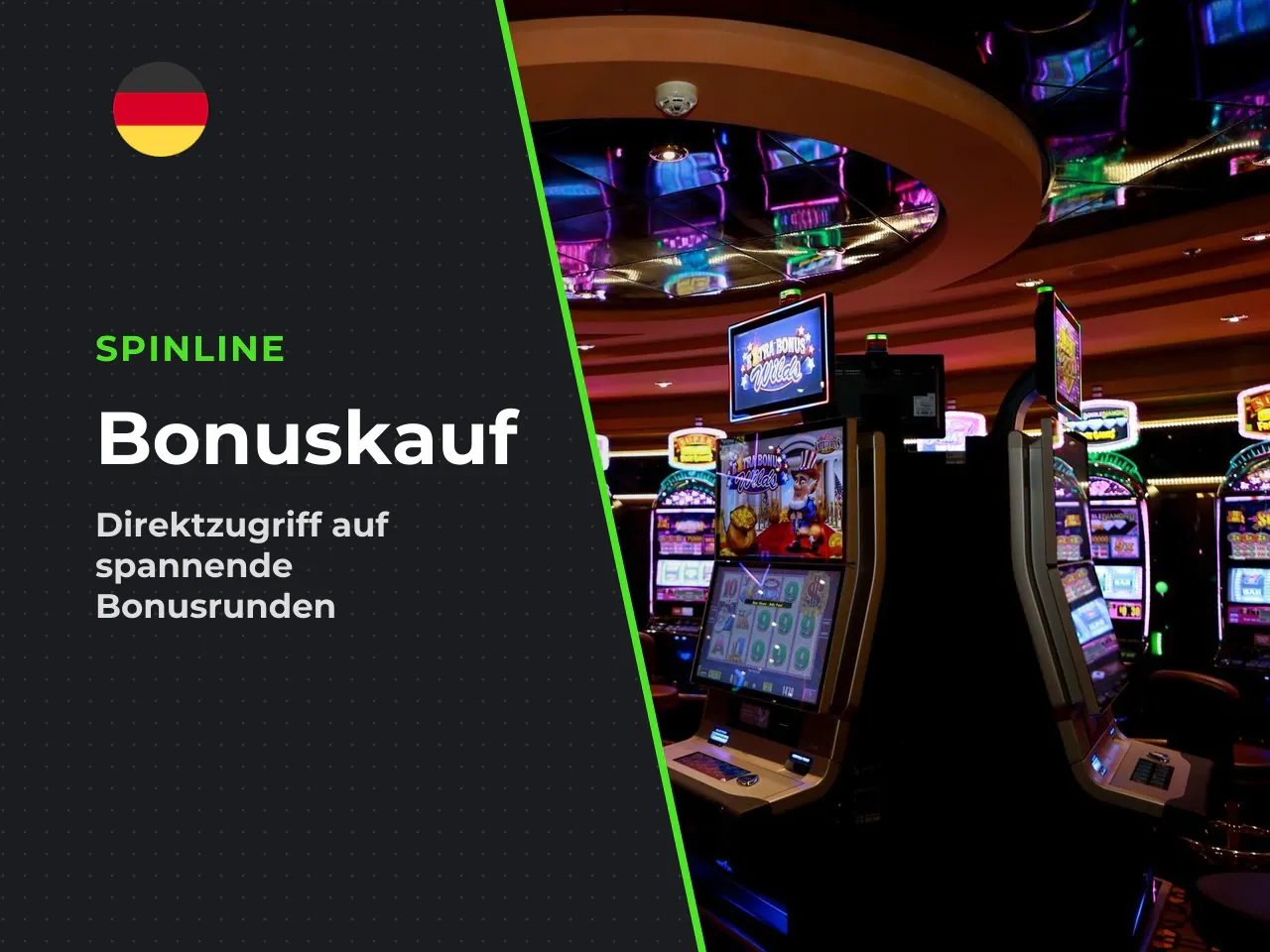 Die Bonuskauf-Option Bonus Buy . In